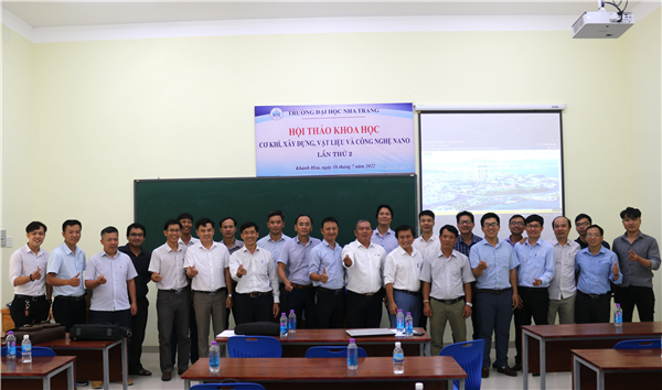 Trường Đại học Nha Trang tổ chức  thành công Hội thảo khoa học về  cơ khí, xây dựng, vật liệu và công nghệ nano 