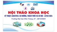 Hội thảo Khoa học LETCO-2024 với chủ đề “Kỹ thuật Logistics: Thách thức, Xu hướng và Cơ hội” 